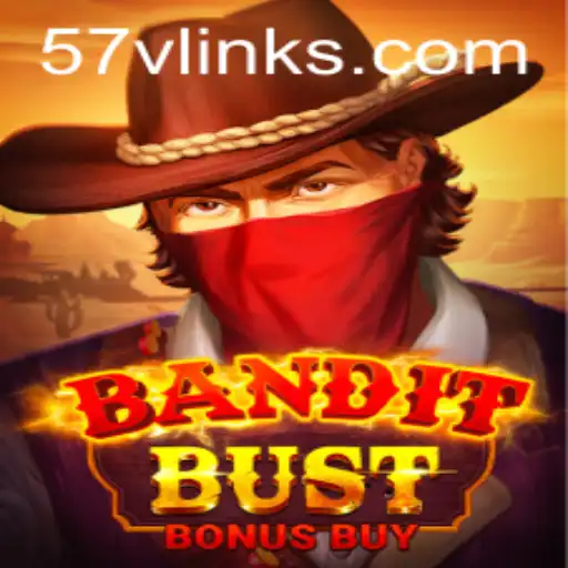 Embark on a Thrilling Adventure with BanditBustBonusBuy